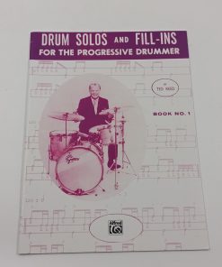 ‘Drum Solos & Fill Ins For The Progressive Drummer’ By Ted Reed